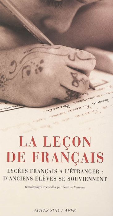 Emprunter La leçon de français. Les lycées français à l'étranger : d'anciens élèves se souviennent livre