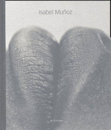 Emprunter Isabel Muñoz livre