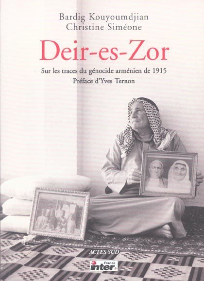 Emprunter Deir-es-Zor. Sur les traces du génocide arménien de 1915 livre