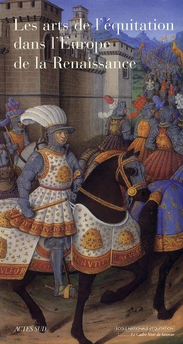 Emprunter Les Arts de l'équitation dans l'Europe de la Renaissance. VIe colloque de l'Ecole nationale d'équita livre