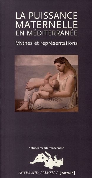 Emprunter La puissance maternelle en Méditerranée. Mythes et représentations livre