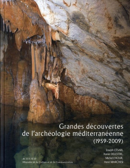 Emprunter Grandes découvertes de l'archéologie méditerranéenne (1959-2009) livre