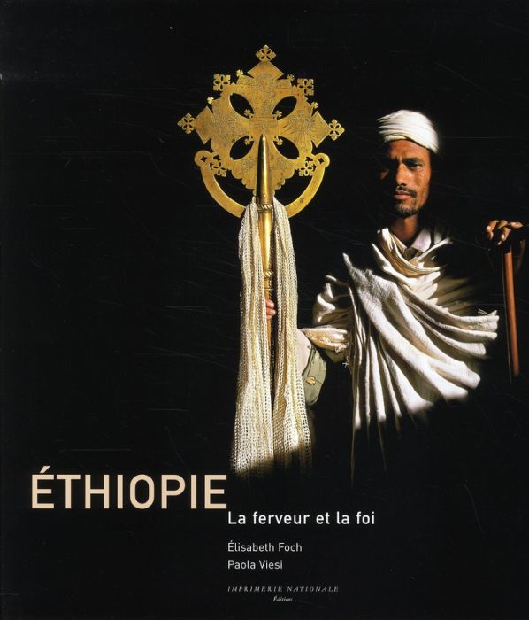 Emprunter Ethiopie. La ferveur et la foi livre