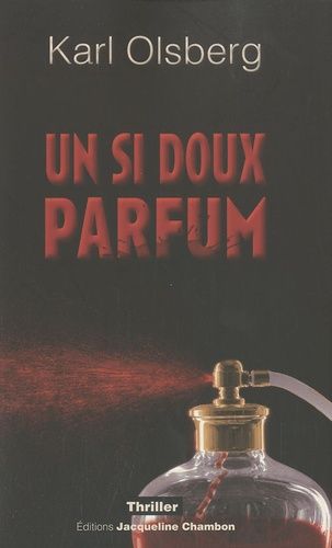 Emprunter Un si doux parfum livre