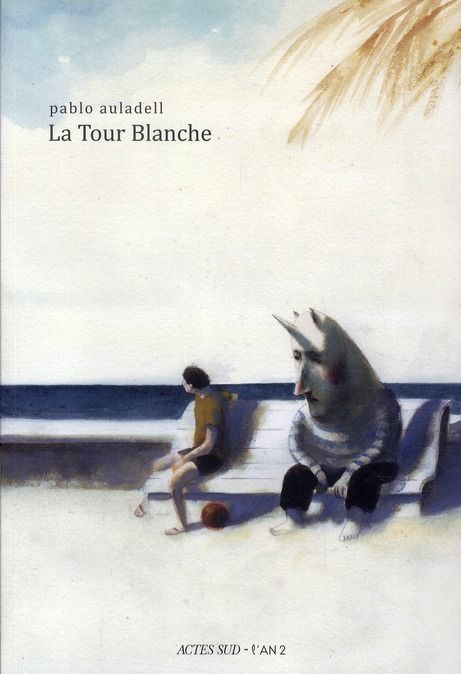 Emprunter La Tour Blanche. Le livre des étés livre