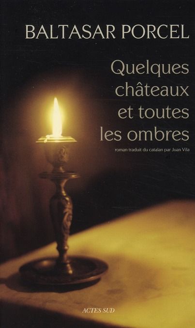 Emprunter Quelques châteaux et toutes les ombres livre