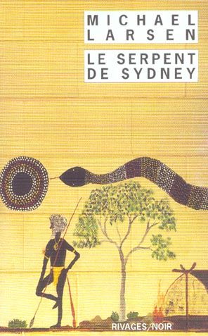 Emprunter Le serpent de Sydney livre