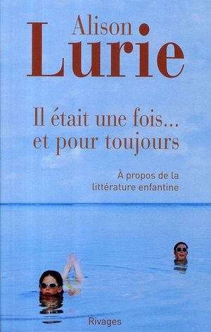 Emprunter Il était une fois... et pour toujours. A propos de la littérature enfantine livre