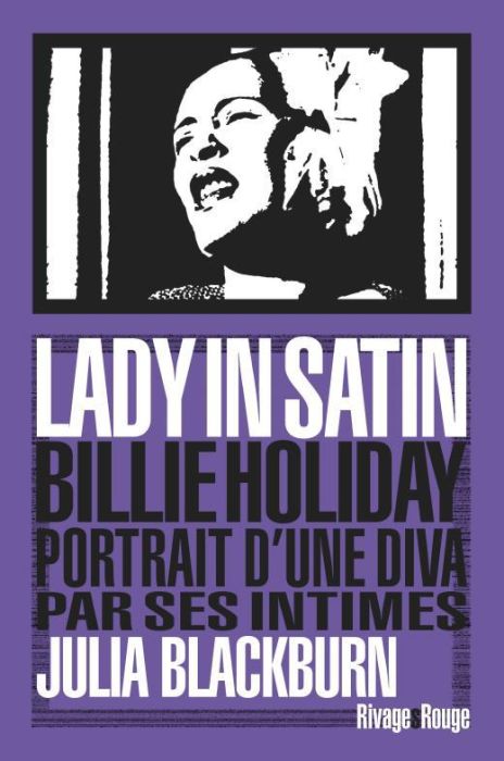 Emprunter Lady in satin. Billie Holiday, portrait d'une diva par ses intimes livre