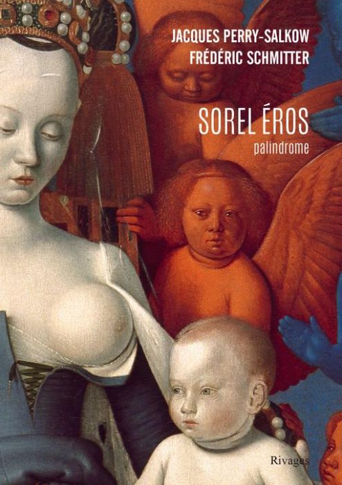 Emprunter Sorel Eros. Palindrome livre