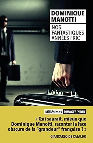 Emprunter Nos fantastiques années fric livre