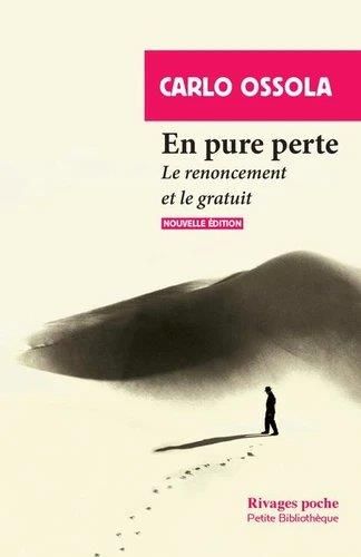 Emprunter En pure perte. Le renoncement et le gratuit livre