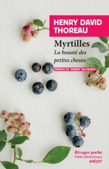 Emprunter Myrtilles. La beauté des petites choses livre