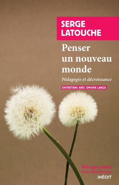 Emprunter Penser un autre monde. Pédagogie et décroissance - Entretiens livre