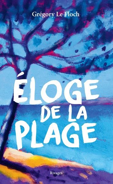 Emprunter Eloge de la plage livre