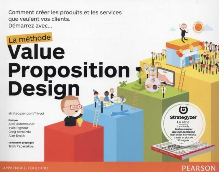 Emprunter Démarrez avec... la méthode Value Proposition Design. Comment créer les produits et les services que livre