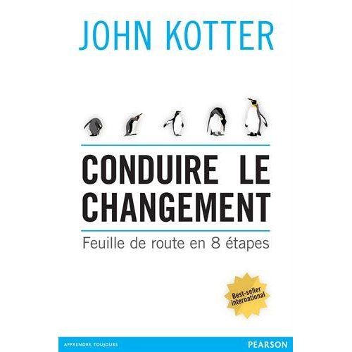 Emprunter Conduire le changement. Feuille de route en 8 étapes livre