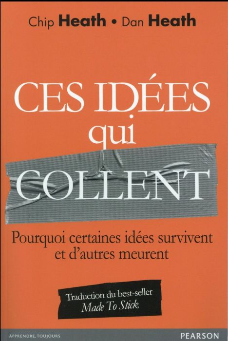 Emprunter Ces idées qui collent. Pourquoi certaines idées survivent et d'autres meurent livre