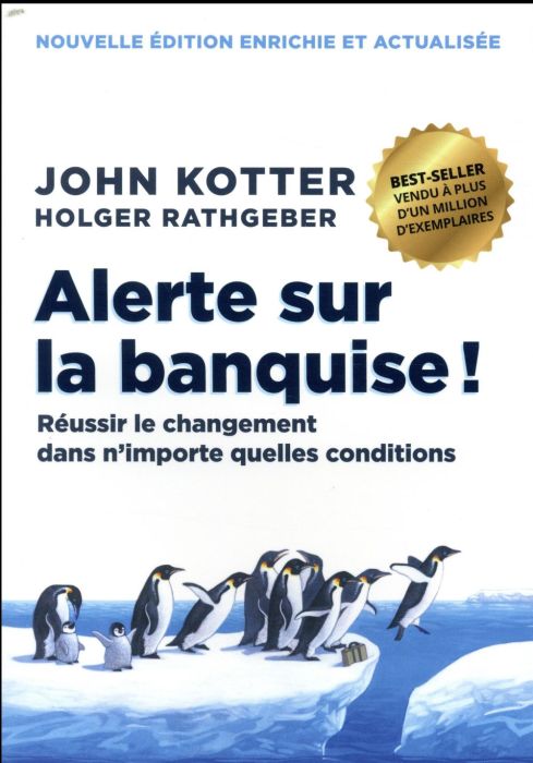 Emprunter Alerte sur la banquise ! Réussir le changement dans n'importe quelles conditions livre