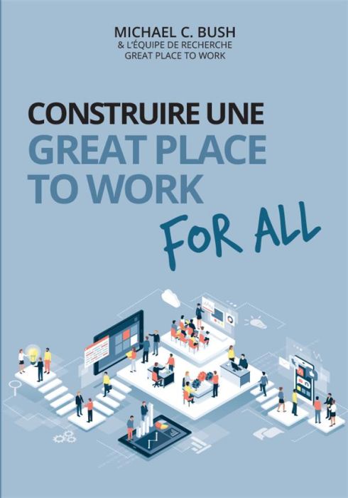 Emprunter Construire une great place to work for all. Au service de la performance économique, des collaborate livre