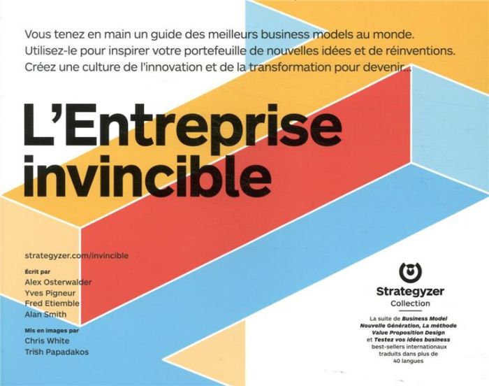 Emprunter L'Entreprise invincible. Réinventez votre business model livre