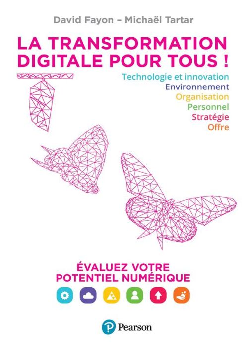 Emprunter La transformation digitale pour tous ! Evaluez votre potentiel numérique livre