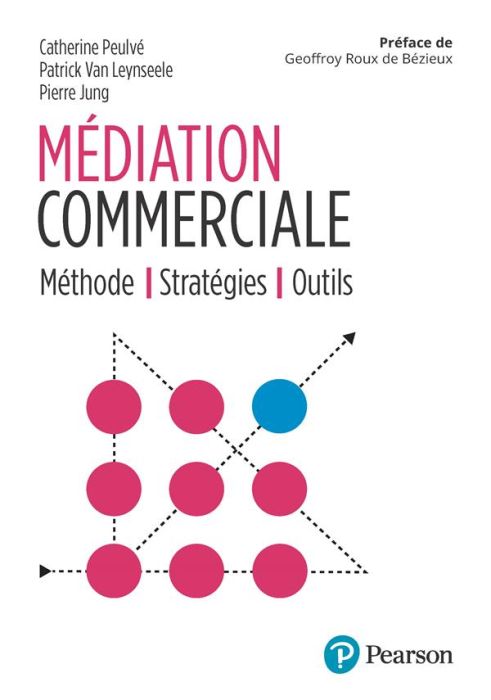 Emprunter Médiation commerciale. Méthode, stratégies, outils livre