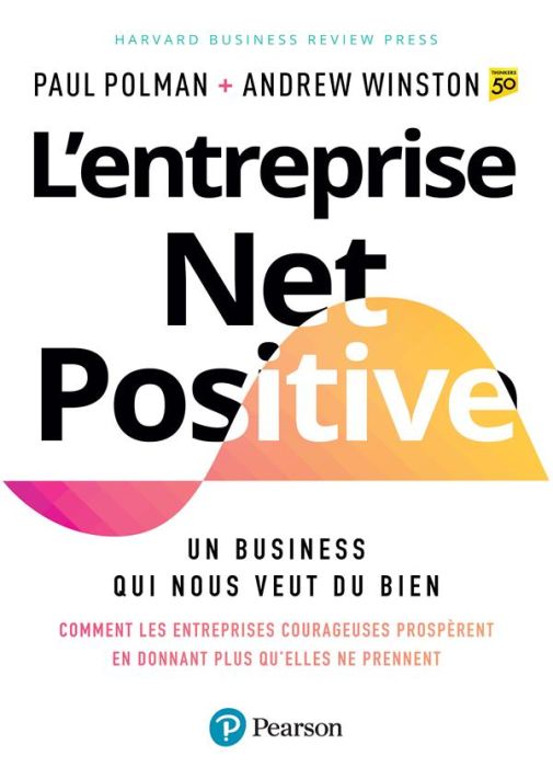 Emprunter L'entreprise Net Positive. Un business qui nous veut du bien livre