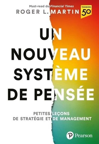 Emprunter Un nouveau système de pensée. Petites leçons de stratégie et de management livre