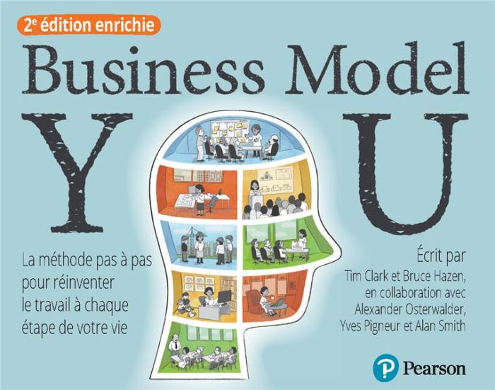 Emprunter Business Model You. La méthode pas à pas pour réinventer le travail à chaque étape de votre vie, 2e livre