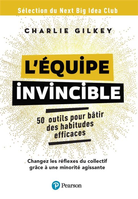 Emprunter L'équipe invincible. 50 outils pour bâtir une culture de l'efficacité livre