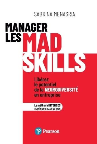 Emprunter Manager les mad skills. Libérez le potentiel de la neurodiversité en entreprise livre