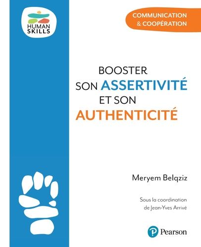 Emprunter Booster son assertivité et son authenticité. Communication & coopération livre