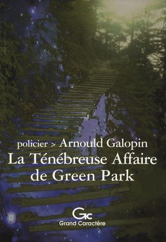 Emprunter TENEBREUSE AFFAIRE DE GREEN PARK livre