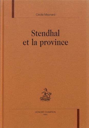 Emprunter STENDHAL ET LA PROVINCE. livre