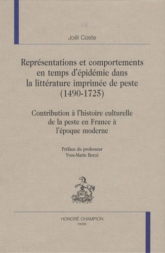 Emprunter REPRESENTATIONS ET COMPORTEMENTS EN TEMPS D'EPIDEMIE DANS LA LITTERATURE IMPRIMEE DE PESTE 1490-1725 livre