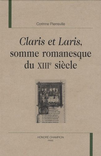 Emprunter CLARIS ET LARIS, SOMME ROMANESQUE DU XIIIE SIECLE livre