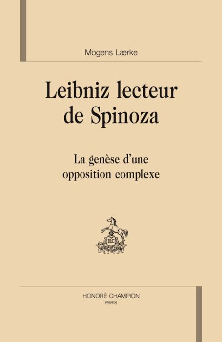 Emprunter LEIBNIZ LECTEUR DE SPINOZA. LA GENESE D'UNE OPPOSITION COMPLEXE livre