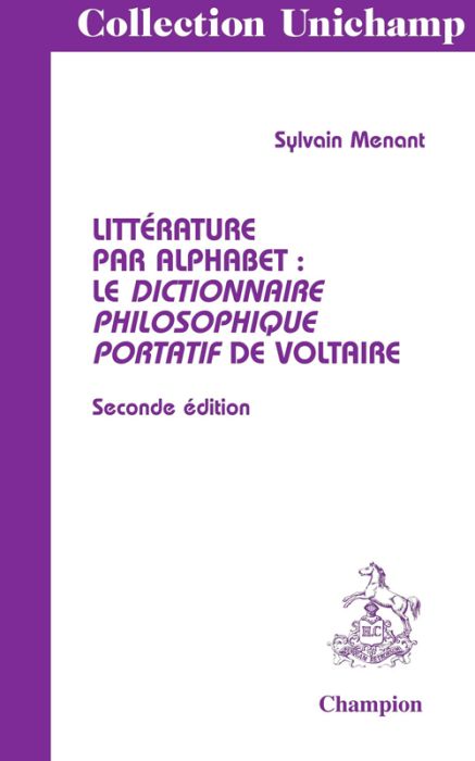 Emprunter LITTERATURE PAR ALPHABET : LE DICTIONNAIRE PHILOSOPHIQUE PORTATIF DE VOLTAIRE livre