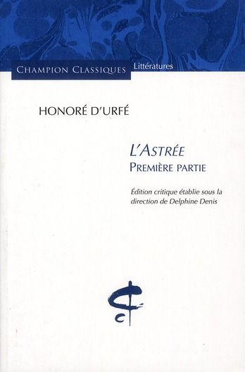 Emprunter L'Astrée. Première partie livre