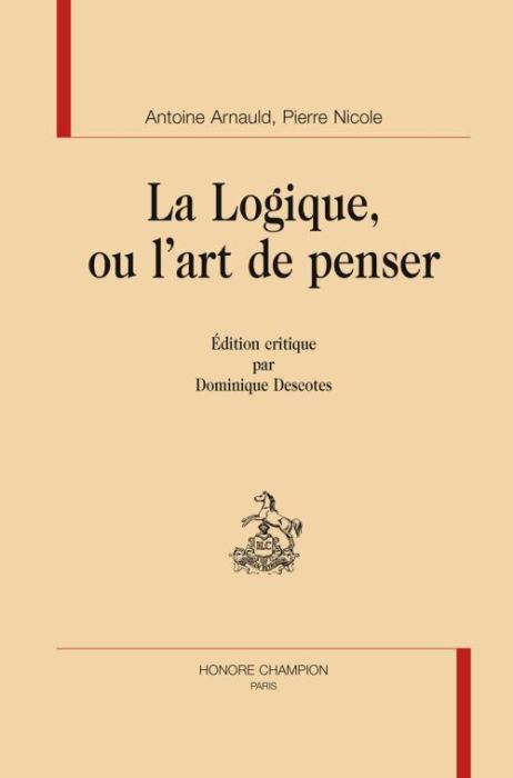 Emprunter LA LOGIQUE, OU L'ART DE PENSER livre