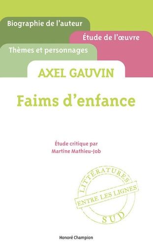 Emprunter Faims d'enfance. Axel Gauvin livre