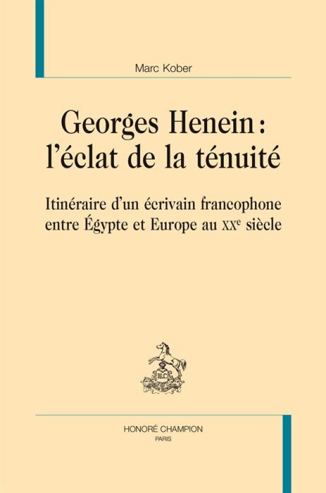 Emprunter GEORGES HENEIN : L'ECLAT DE LA TENUITE livre