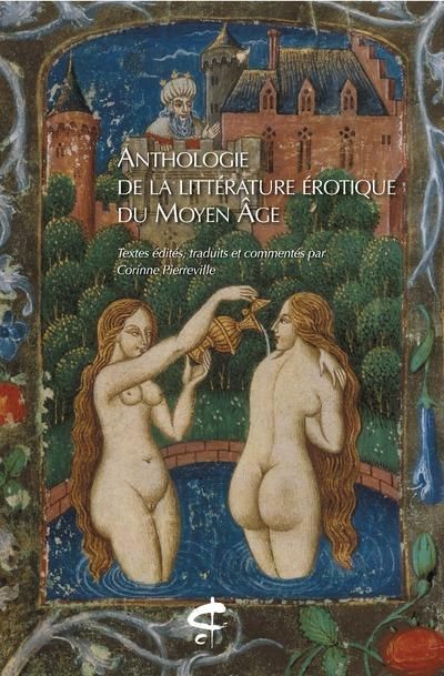 Emprunter Anthologie de la littérature érotique du Moyen Age. Edition bilingue français-ancien français livre