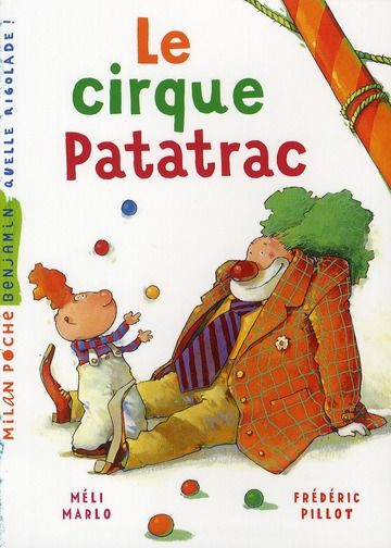 Emprunter Le cirque Patatrac livre