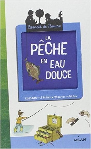 Emprunter La pêche en eau douce livre