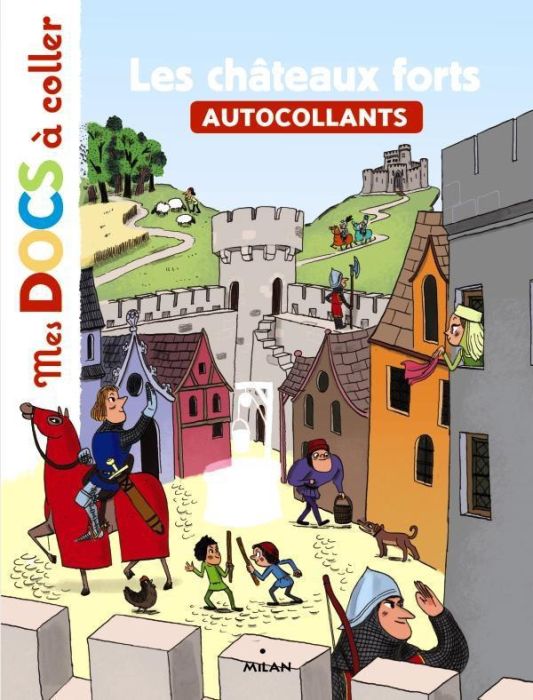 Emprunter Les châteaux forts. Autocollants livre