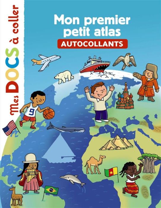 Emprunter Mon premier petit atlas. Autocollants livre