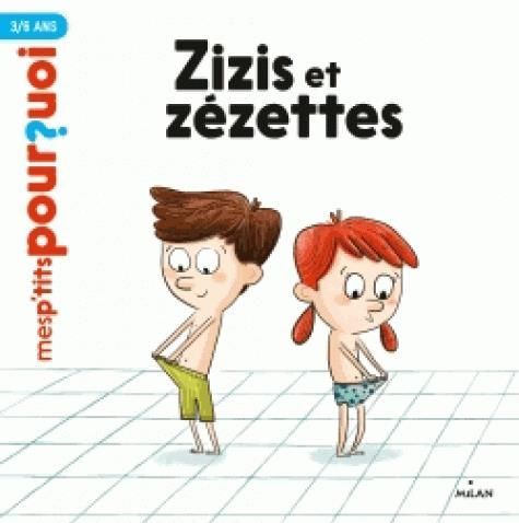 Emprunter Zizis et Zézettes livre