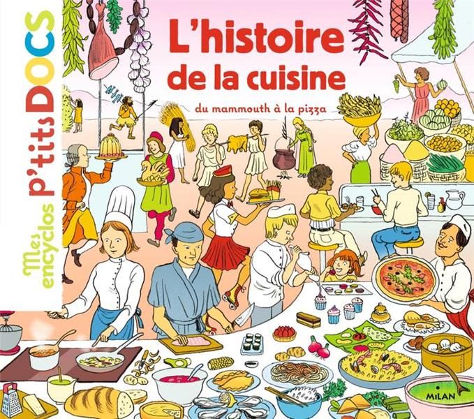 Emprunter L'histoire de la cuisine. Du mammouth à la pizza livre